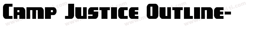 Camp Justice Outline字体转换
